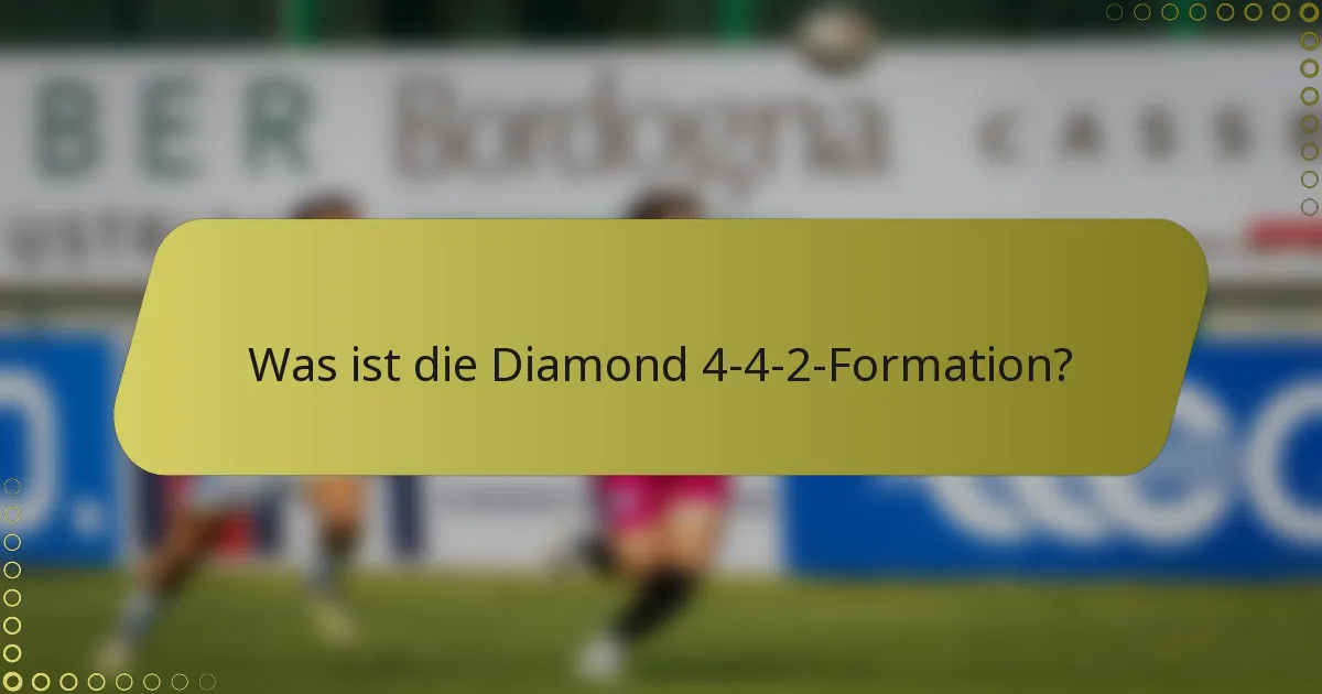 Was ist die Diamond 4-4-2-Formation?